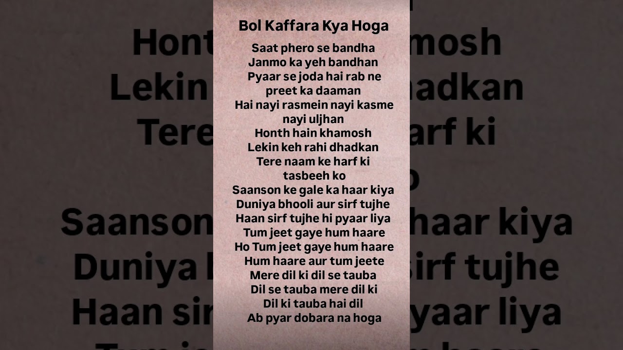 Bol Kaffara Kya Hoga 🎶 – Lyrics and Meaning Explained