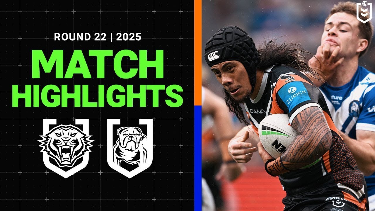 2025 NRL Round 22 Highlights: Wests Tigers vs Bulldogs 🏉