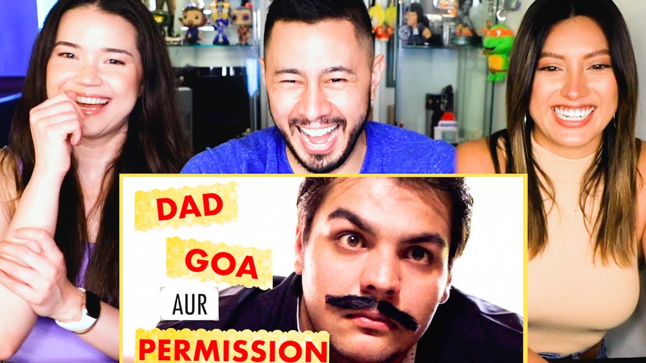 Ashish Chanchlani's 'Dad Goa aur Permission' Reaction 🎬