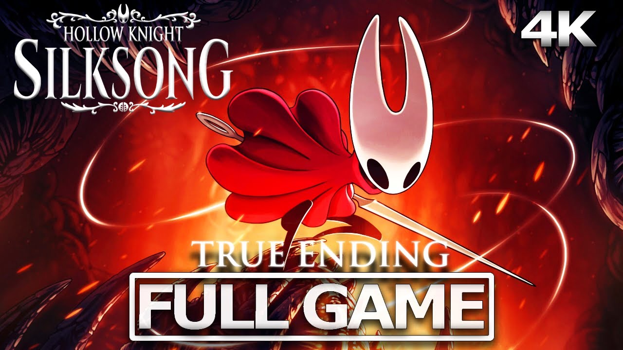 Hollow Knight: Silksong True Ending Walkthrough 4K