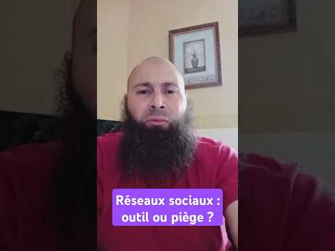 Réseaux sociaux : outil ou piège ? #Islam #RéseauxSociaux #Temps #Coran #Hadith #Musulman