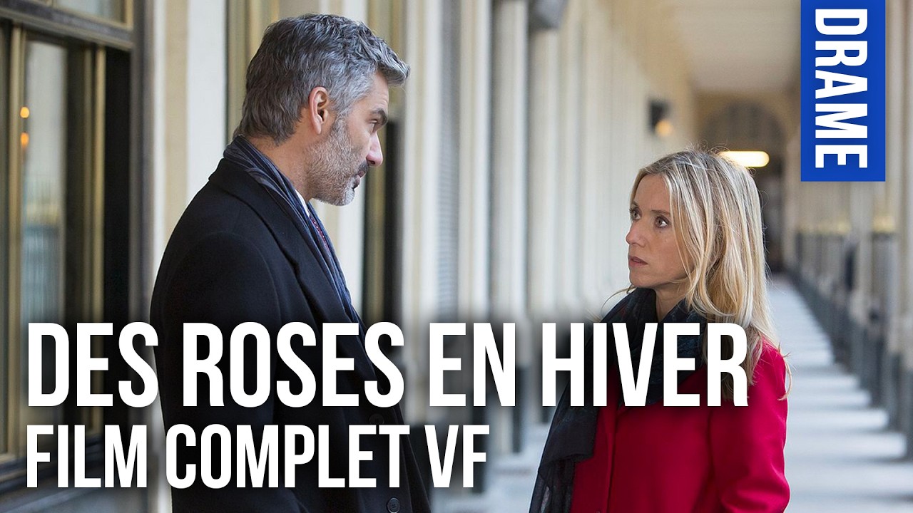 Des roses en hiver (avec Léa Drucker) - Drame - Film complet en français