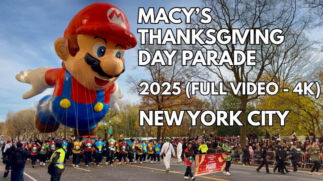 NYC Macy’s Thanksgiving Parade 2025 in 4K 🎥