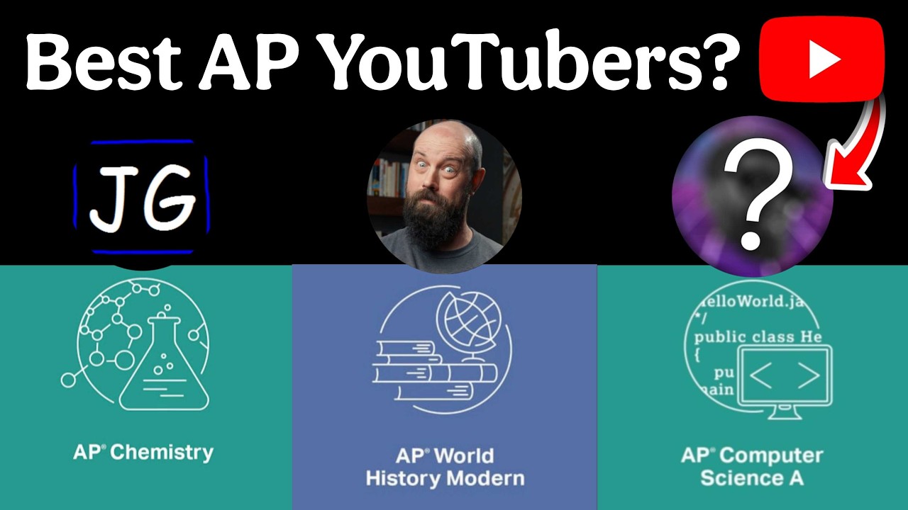 The BEST YouTubers for THESE AP Classes