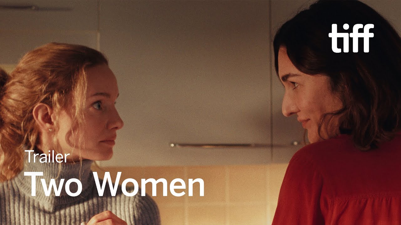 TWO WOMEN Trailer | TIFF 2025 🎬