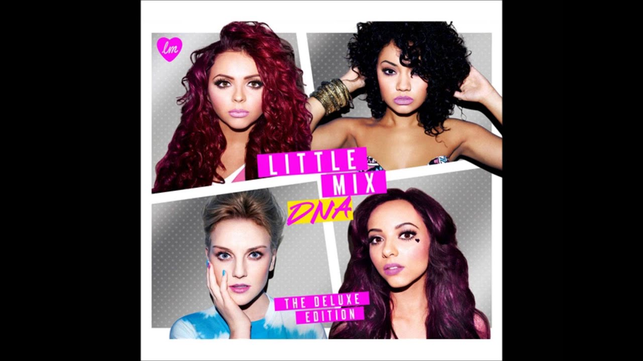 14. Little Mix - Make You Believe (DNA Deluxe Edition) ๐ถ | Full Song