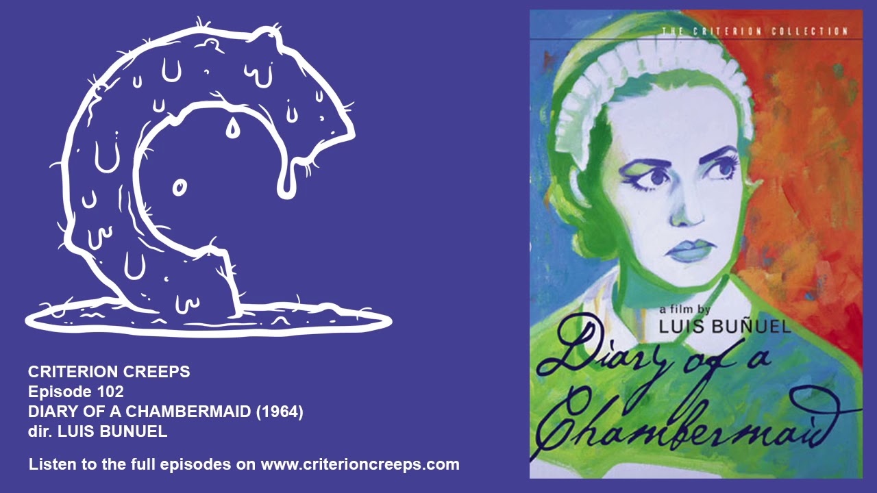 Criterion Creeps Ep. 102: Diary of a Chambermaid 🎥