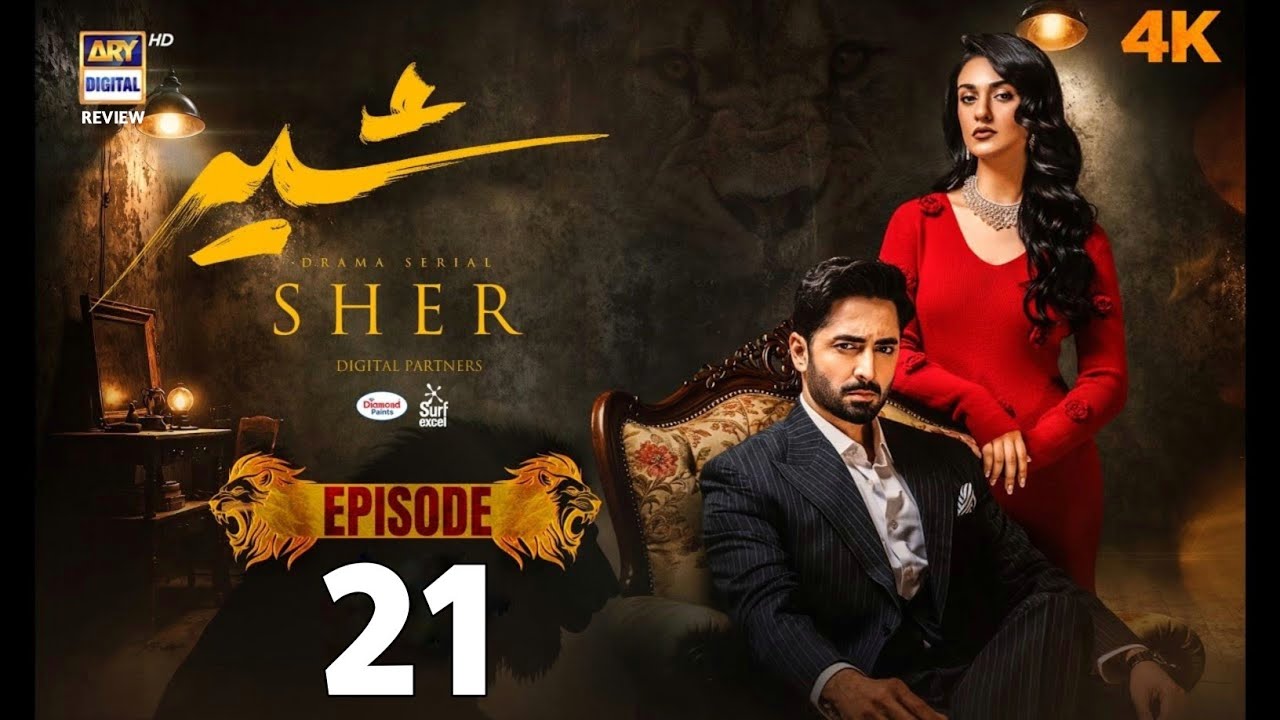 Sher Episode 21 Review | Danish Taimoor & Sarah Khan | 28 July 2025