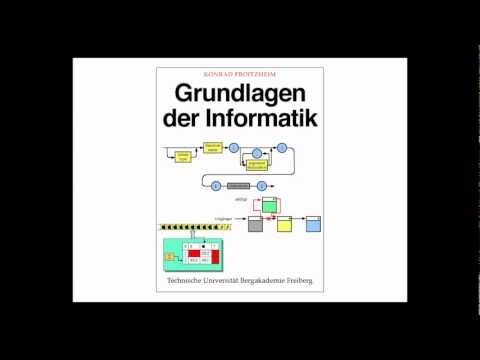 Grundlagen der Informatik, Professor Froitzheim, Vorlesung 01, Teil I, 09.10.2012