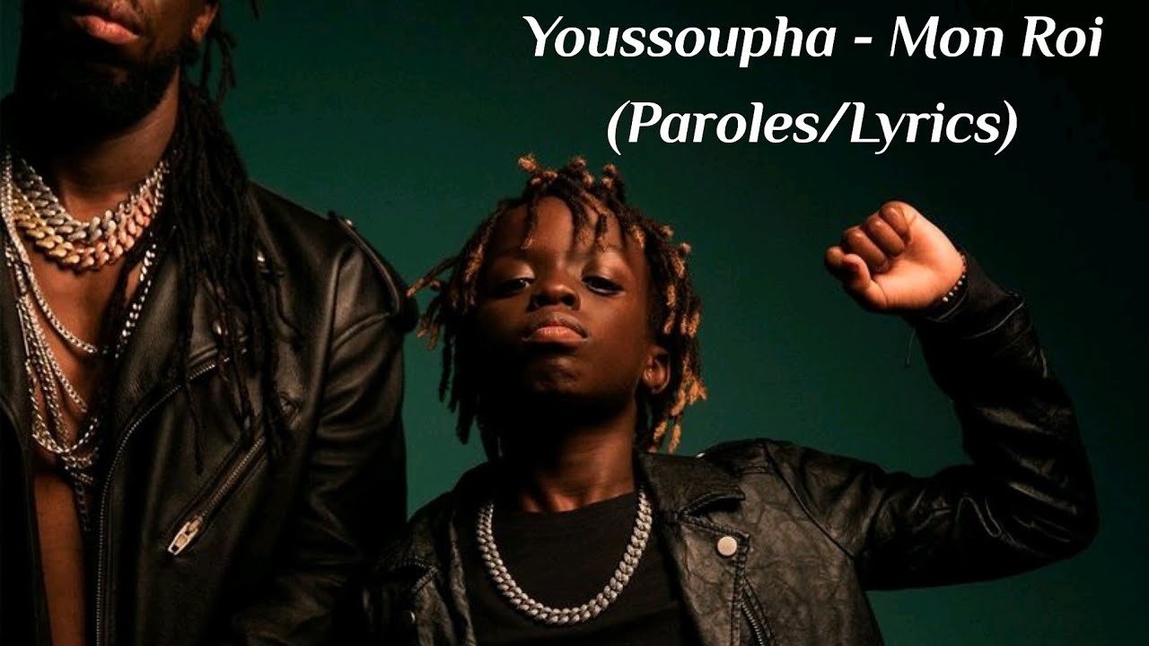 Youssoupha - Mon Roi (Lyrics) 🎵