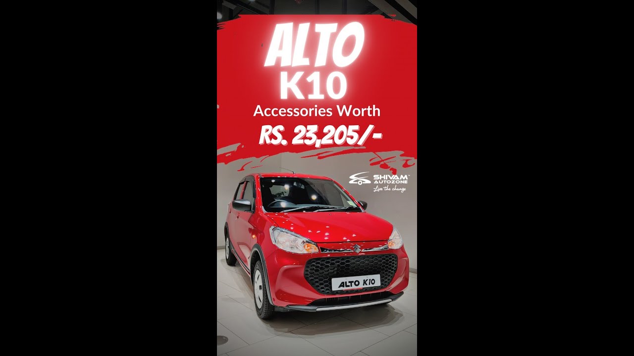 2022 Maruti Suzuki Alto K10 with Accessories 🔥