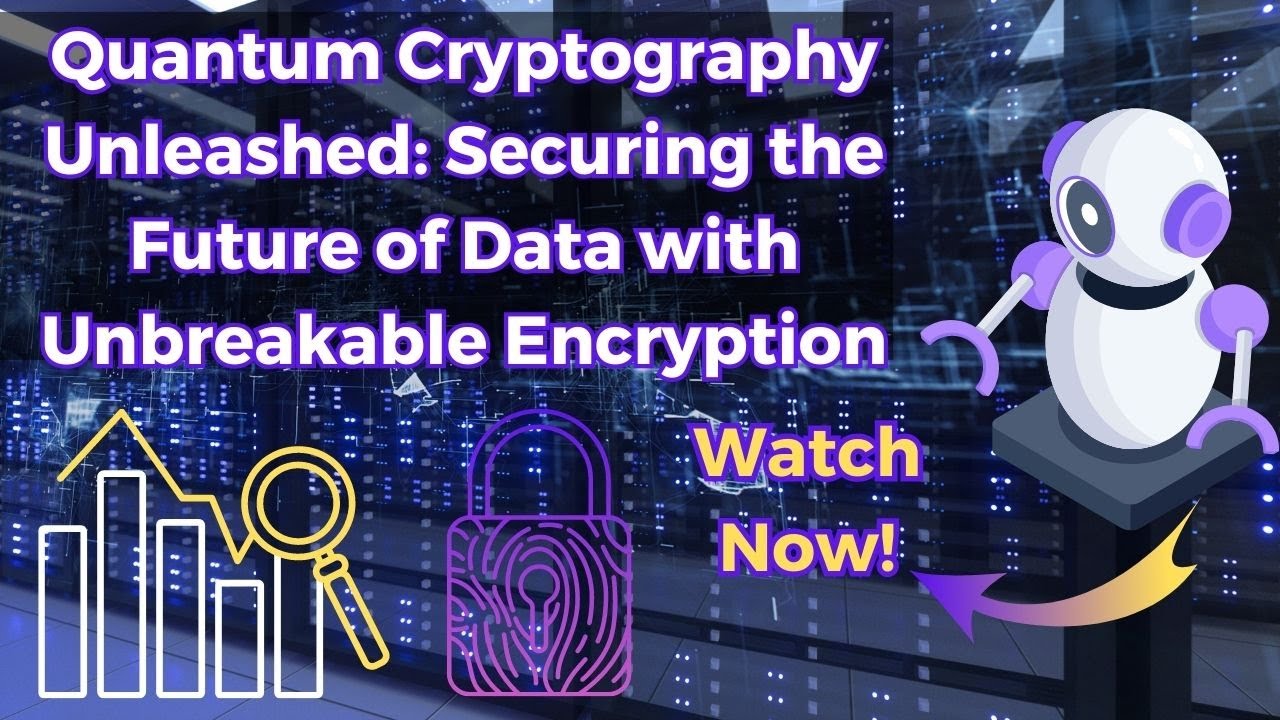 Quantum Cryptography: The Future of Unbreakable Data Security