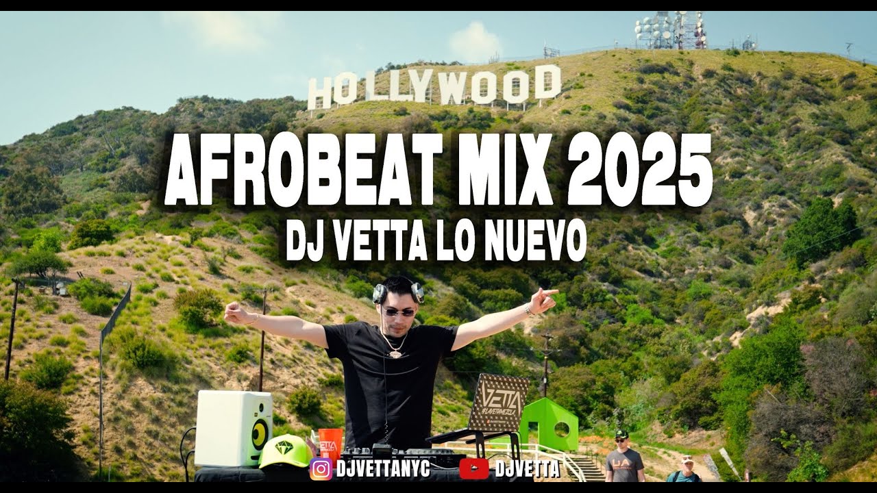Afrobeat Mix 2025 by DJ Vetta 🎶