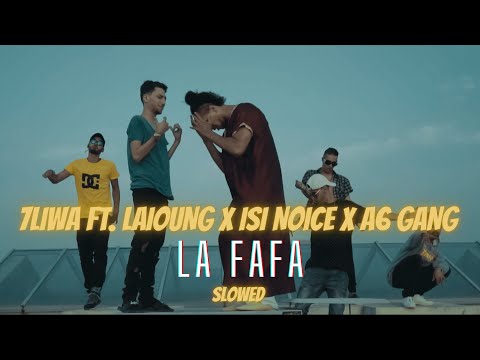 7liwa - La Fafa (Slowed)