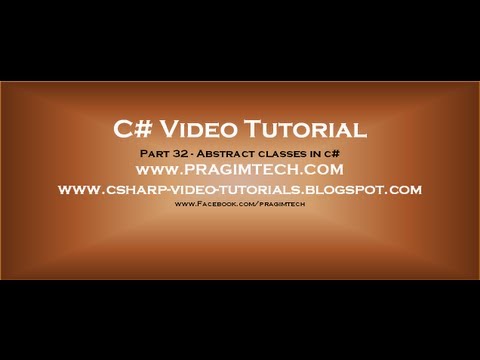 Part 32 - C# Tutorial - Abstract classes in c#.avi