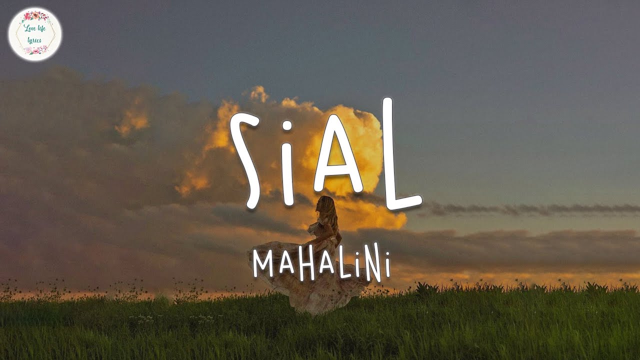 Mahalini - Sial (Lyric Video)