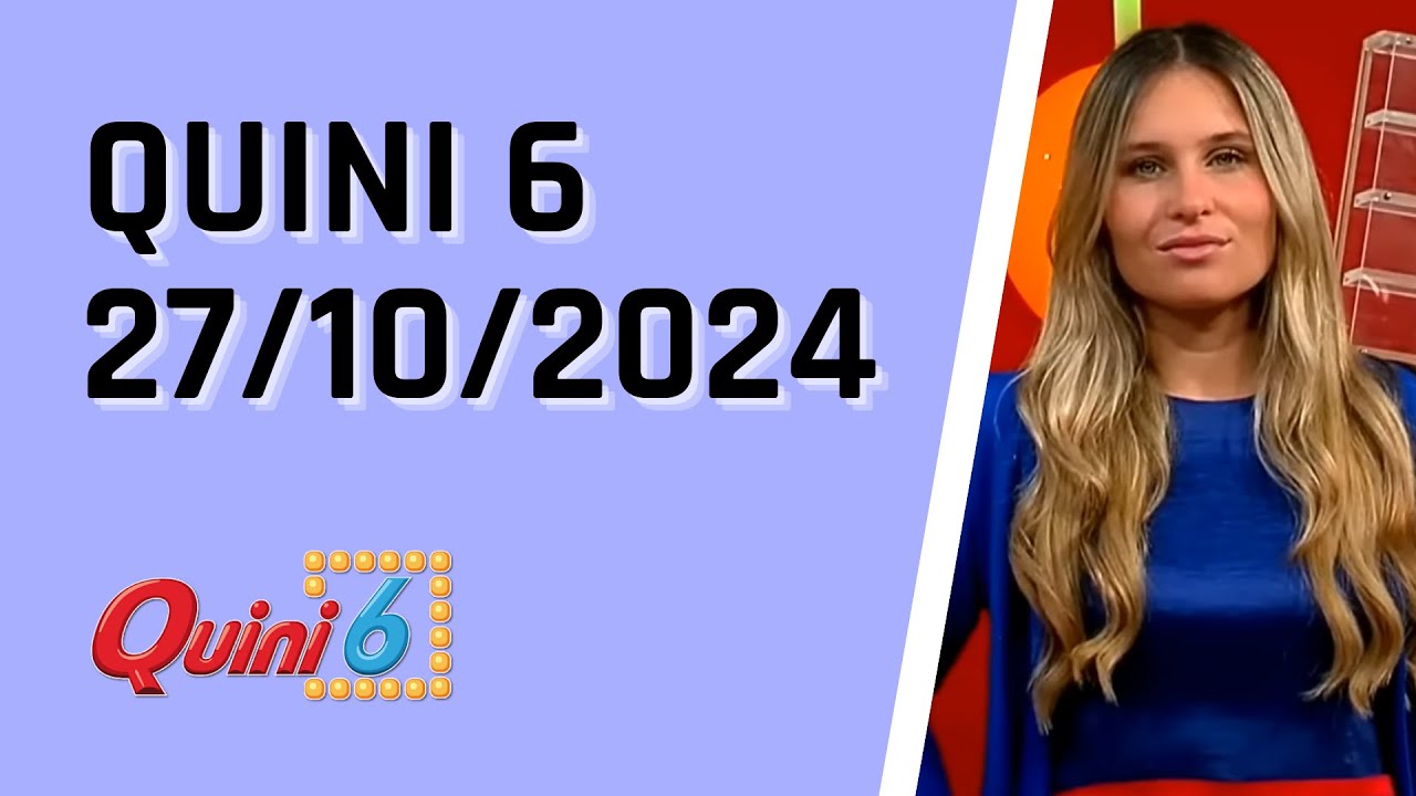 Quini 6 en vivo 27/10/2024 / Resultados del sorteo quini 6 del Domingo 27 de Octubre del 2024