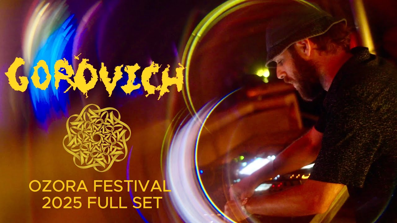 GOROVICH - Ozora Festival 2025 Full Set 🎶