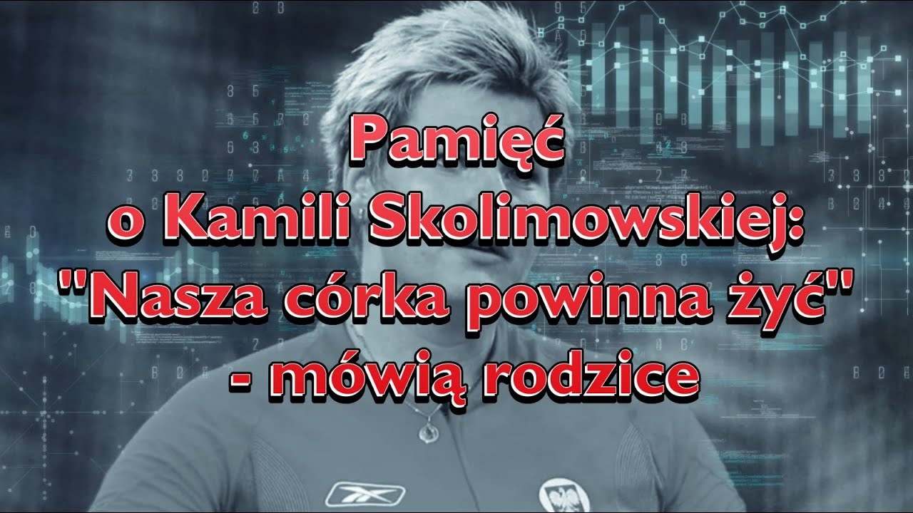 Rodzice Kamili Skolimowskiej: 'Nasza córka powinna żyć' – Pamięć o wybitnej lekkoatletce 🥇