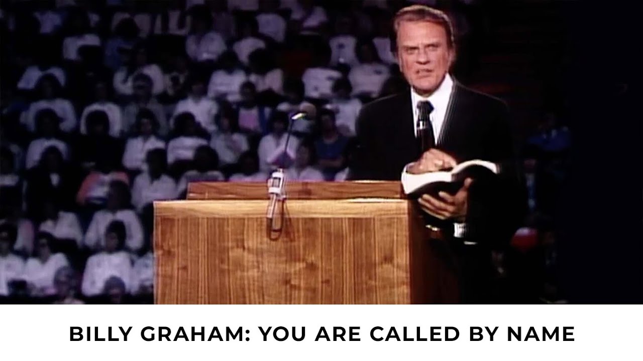Jesus Calls You by Name | Billy Graham Sermon ✝️
