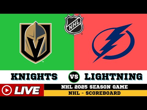 ๐ดLIVE : Tampa Bay Lightning Vs Vegas Golden Knights | NHL 2025 | NHL Live SCOREBOARD