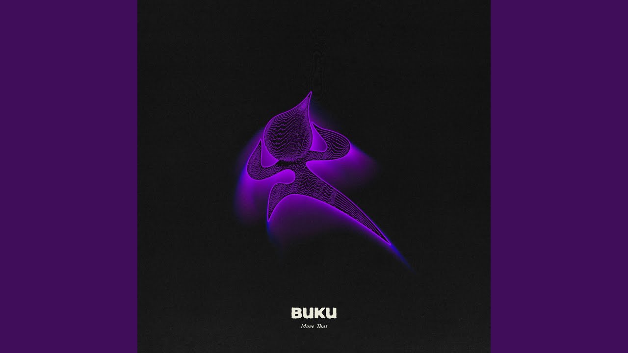 Buku - Move That (2026) 🎶