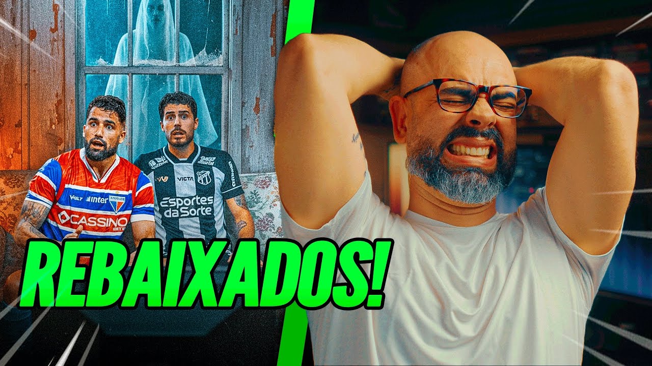 Ceará e Fortaleza Caem para a Série B 😢