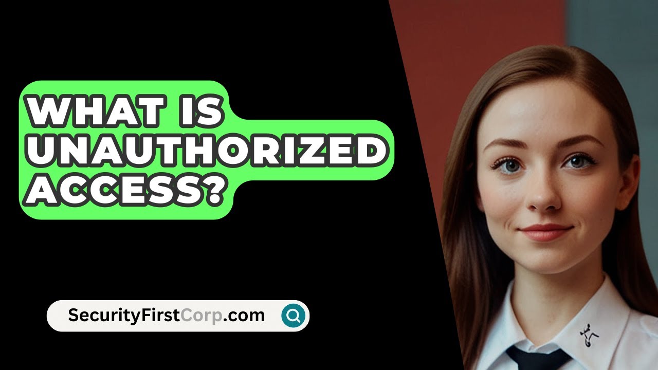 Understanding Unauthorized Access: Protect Your Digital Security 🔒