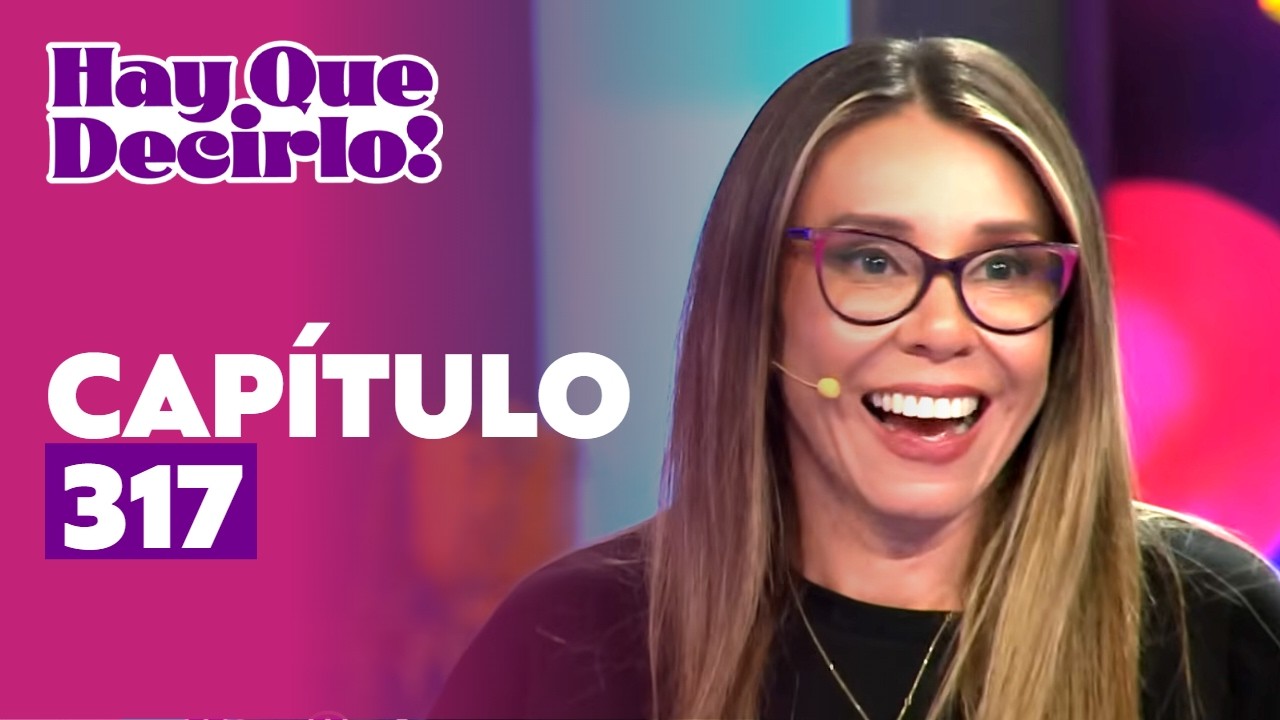 ¡Hay que decirlo! | Capítulo 6 de abril en Canal 13