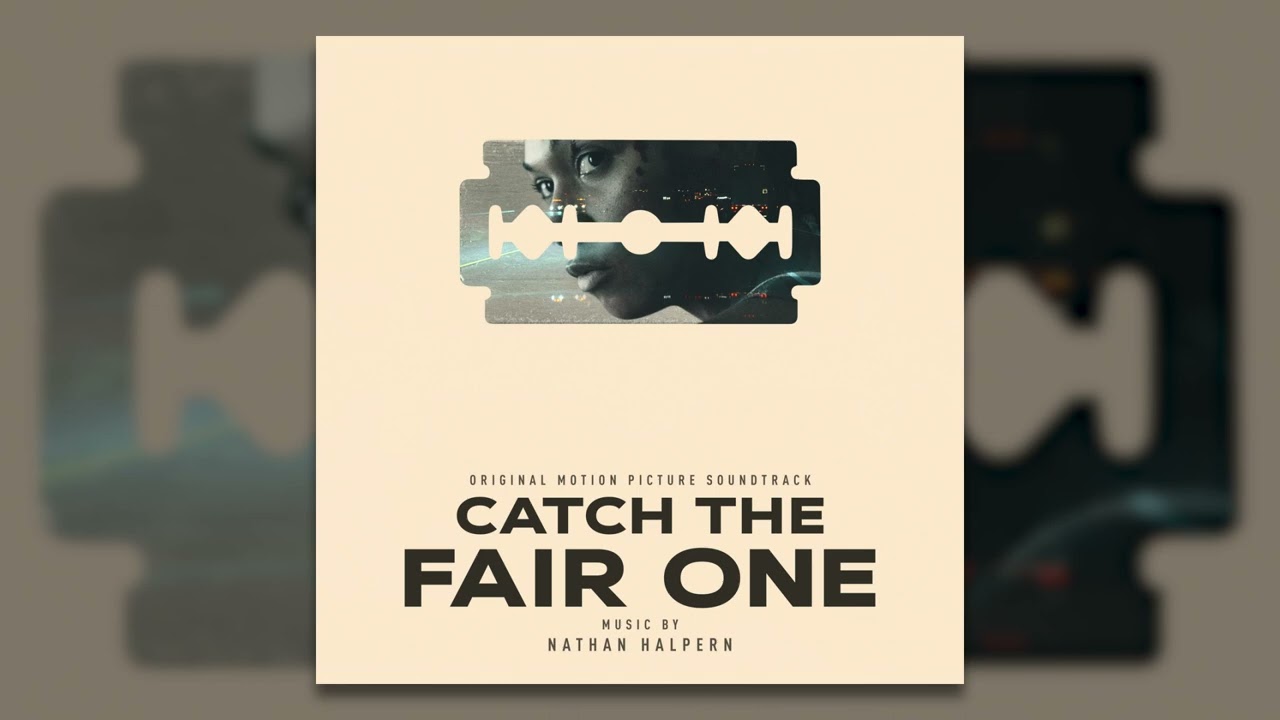 Nathan Halpern - Catch The Fair One (Reprise)