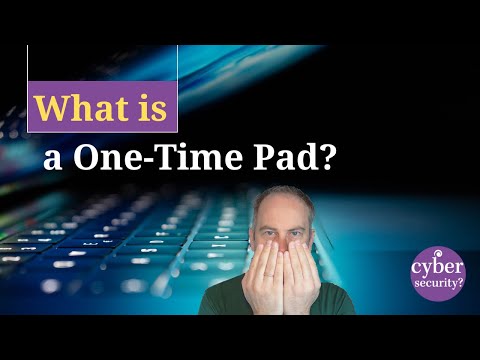 Understanding One-Time Pads in Cryptography