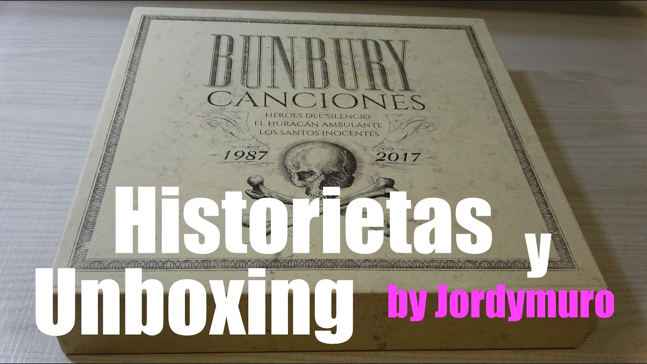 Bunbury Canciones 1987-2017 (4K) Unboxing 🎶
