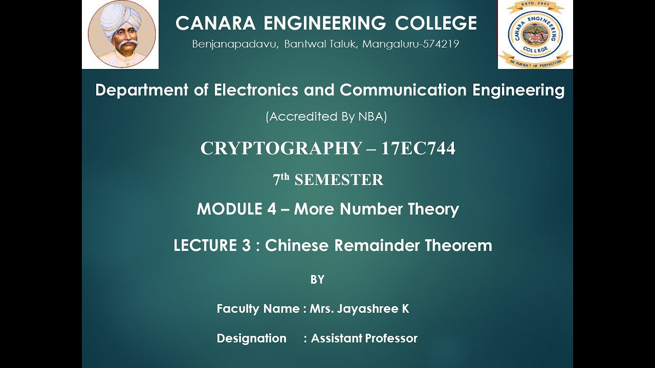 VTU CRYPTO 17EC744 M4 L3: Chinese Remainder Theorem Explanation and Numerical Examples