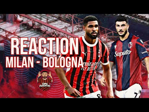 MILAN - BOLOGNA 1-0 REACTION LIVE !!