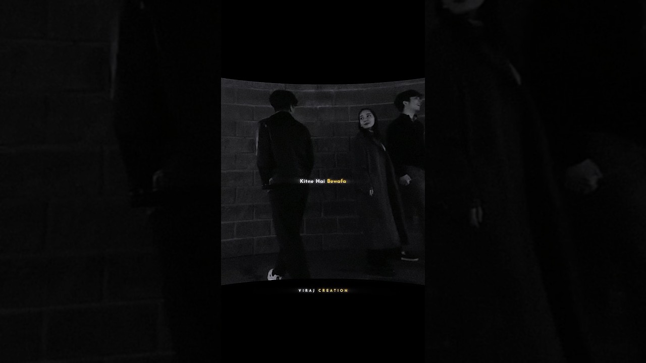 Kitne Hai Bewafa 💔 - Lyrics & WhatsApp Status