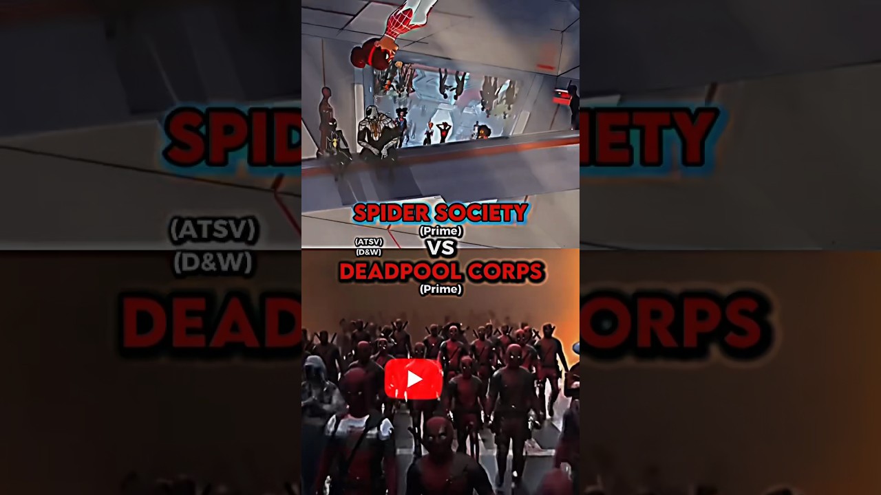 Spider Society vs Deadpool Corps 🕷️🕷️