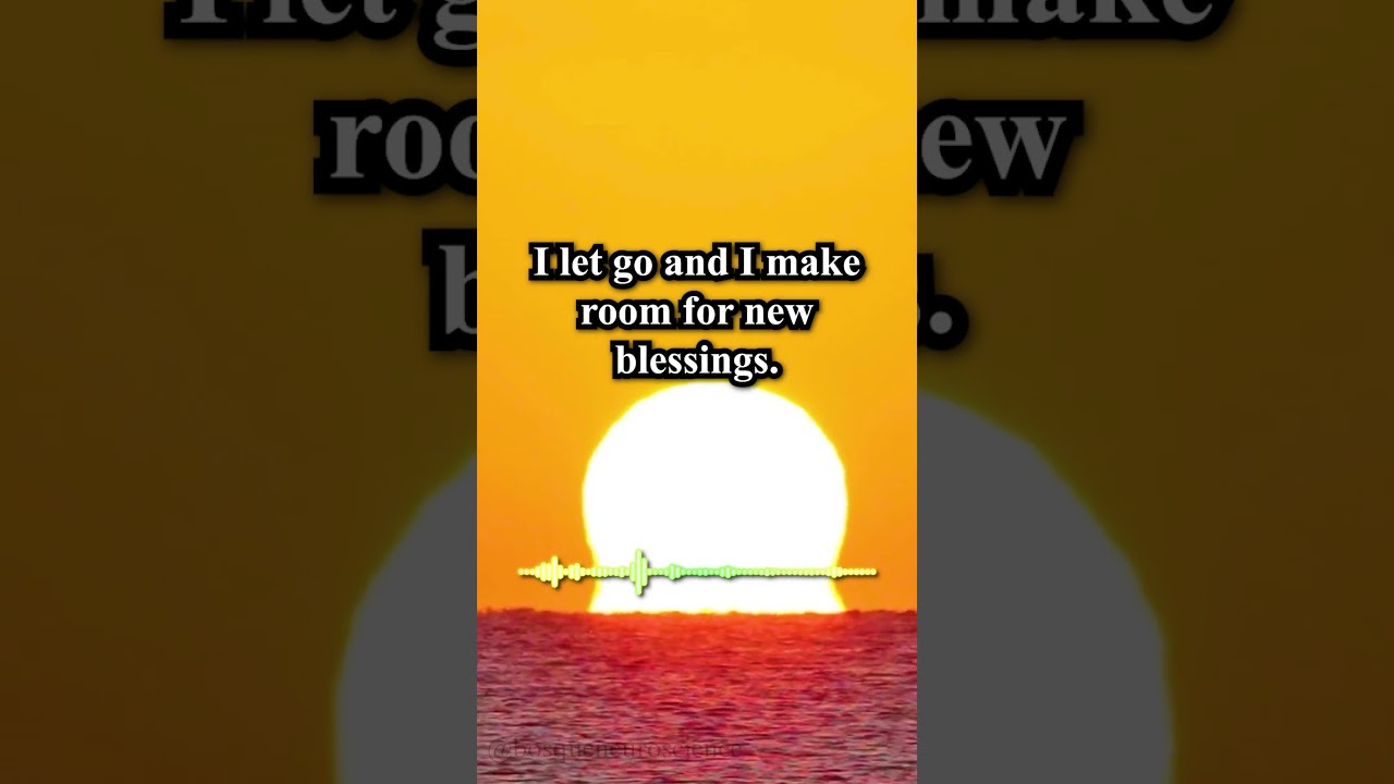 Affirmations for Let Go of Everything | Positive Morning Affirmations | Meditation for Letting Go