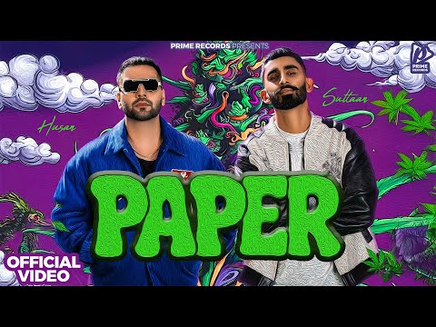 Paper - Husan X Sultaan | Official Music Video | Prime Records