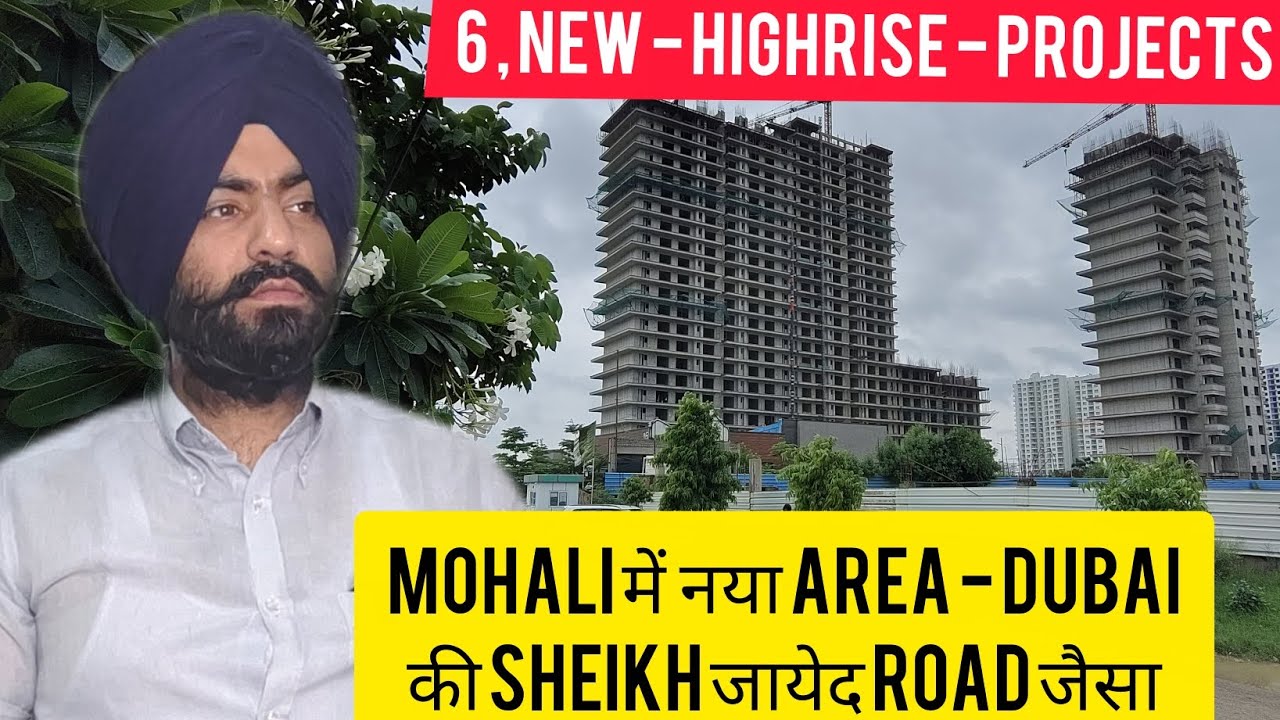 New High-Rise Developments in Mohali's Sector Similar to Dubai