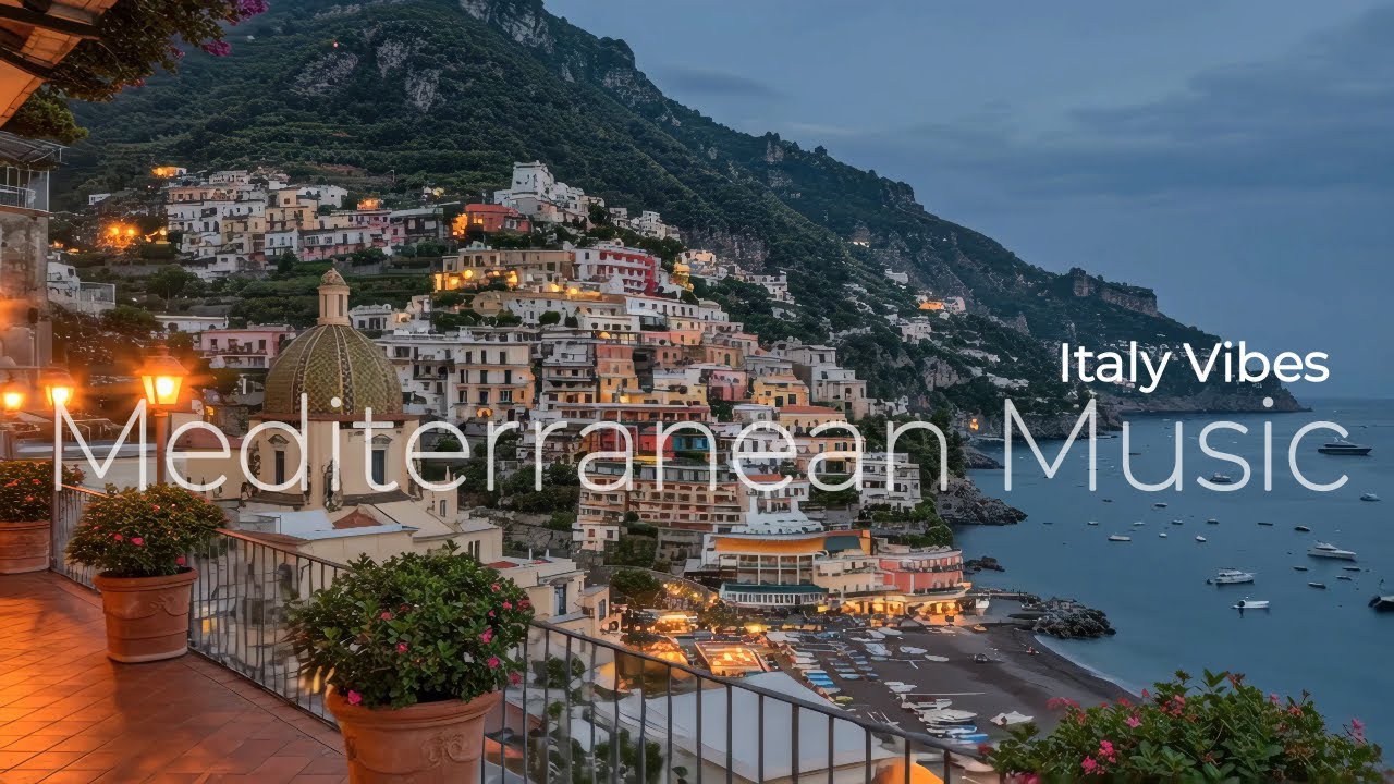 Relaxing Italian & Mediterranean Music | 2+ Hours of Scenic Coastal Italy & Lake Como Views 🎶