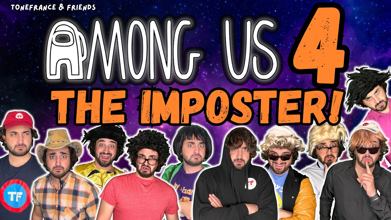 Among Us In Real Life 4 - The Imposter! | ToneFrance & Friends