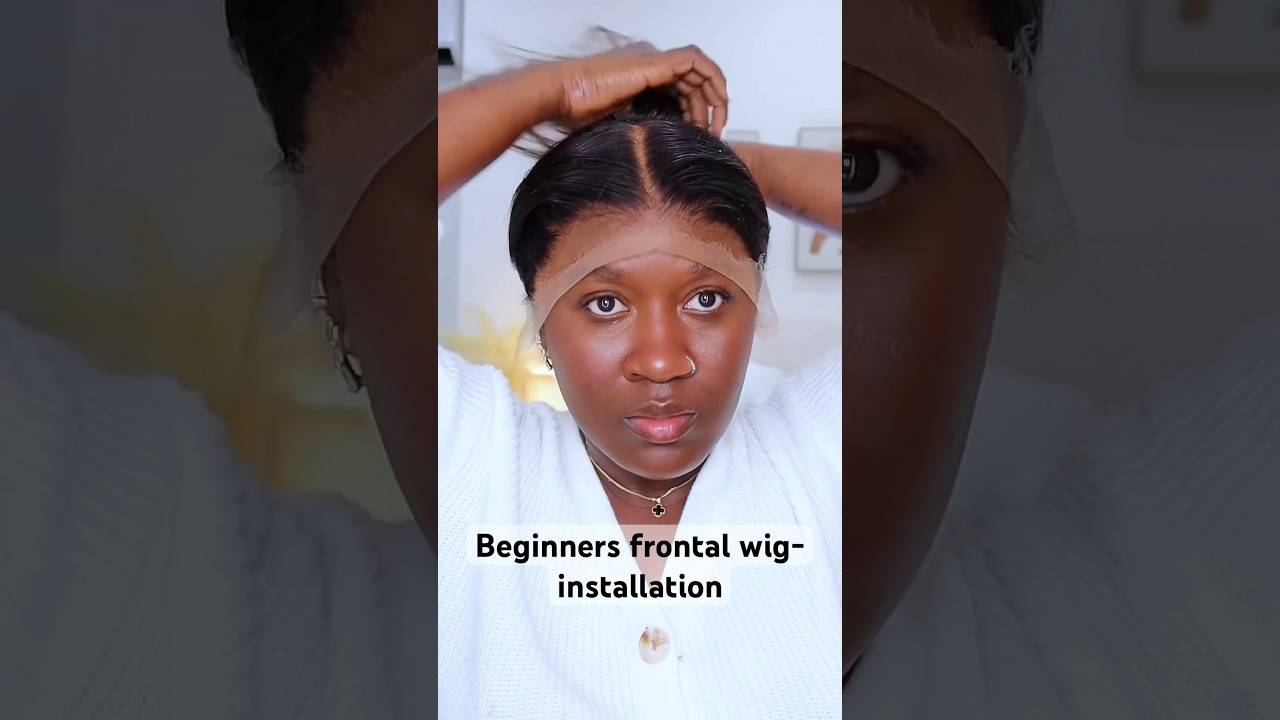 Beginner's Guide to Frontal Wig Installation ✨