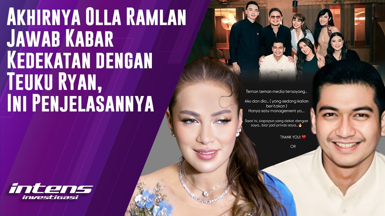 Olla Ramlan Klarifikasi Kedekatan dengan Teuku Ryan