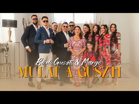 Bódi Guszti és Margó - Mulat a Guszti (hivatalos videoklip)