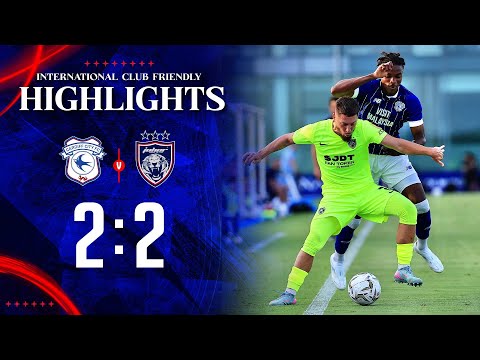 𝗜𝗡𝗧𝗘𝗥𝗡𝗔𝗧𝗜𝗢𝗡𝗔𝗟 𝗖𝗟𝗨𝗕 𝗙𝗥𝗜𝗘𝗡𝗗𝗟𝗬 | CARDIFF CITY  2-2 JDT