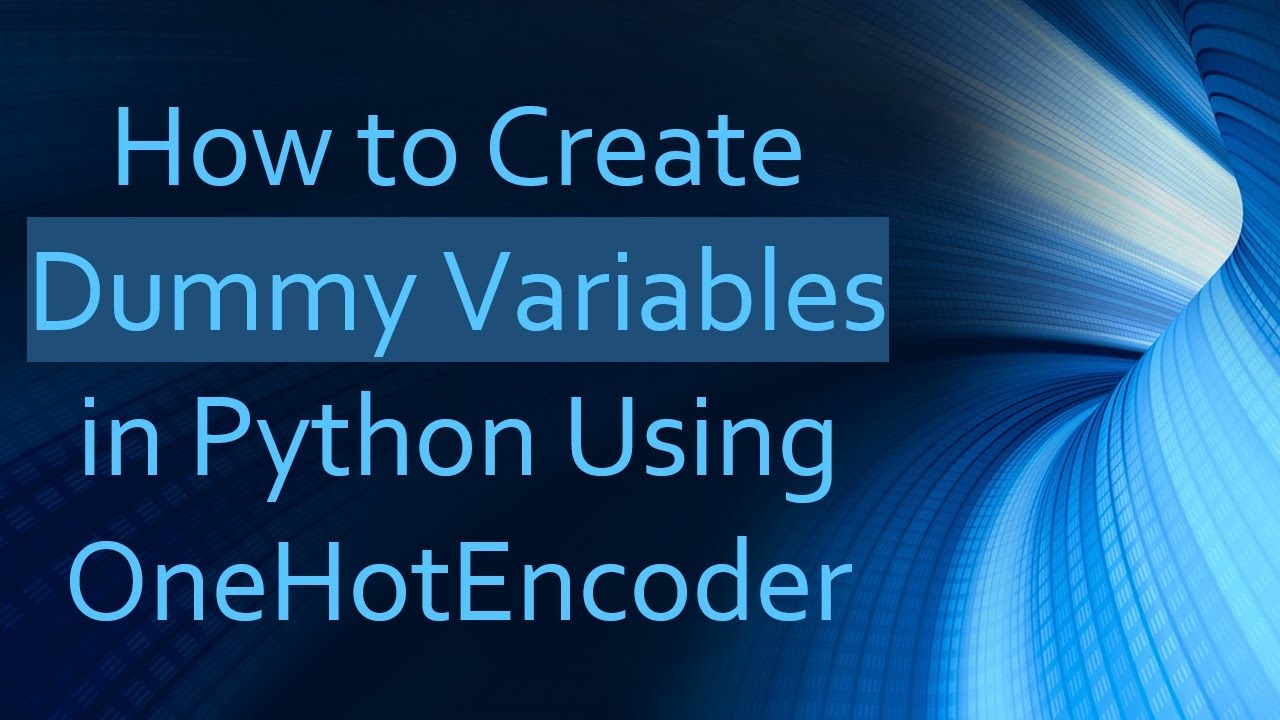 Mastering Dummy Variables in Python: Easy OneHotEncoder Tutorial 🚀