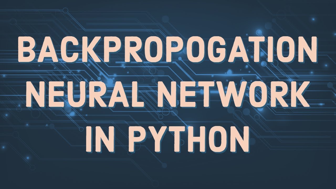 Neural Network using BackPropogation in Python