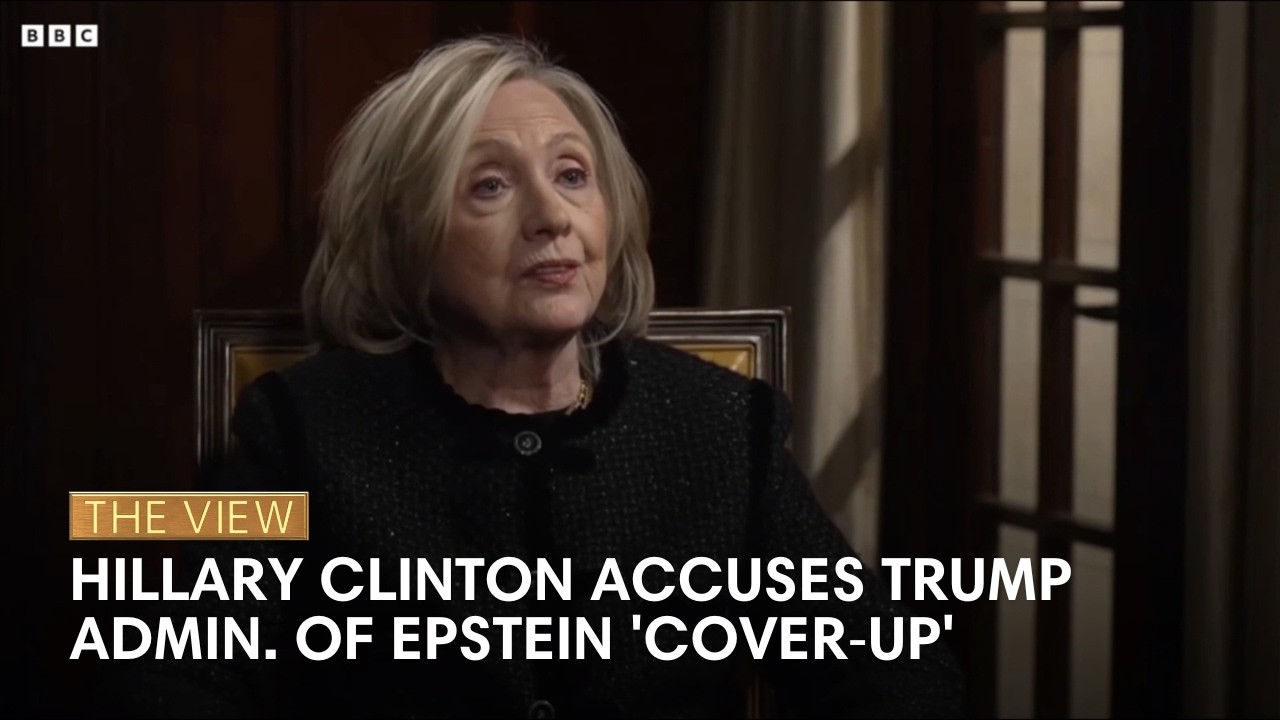 Hillary Clinton Accuses Trump Admin of Epstein Cover-Up