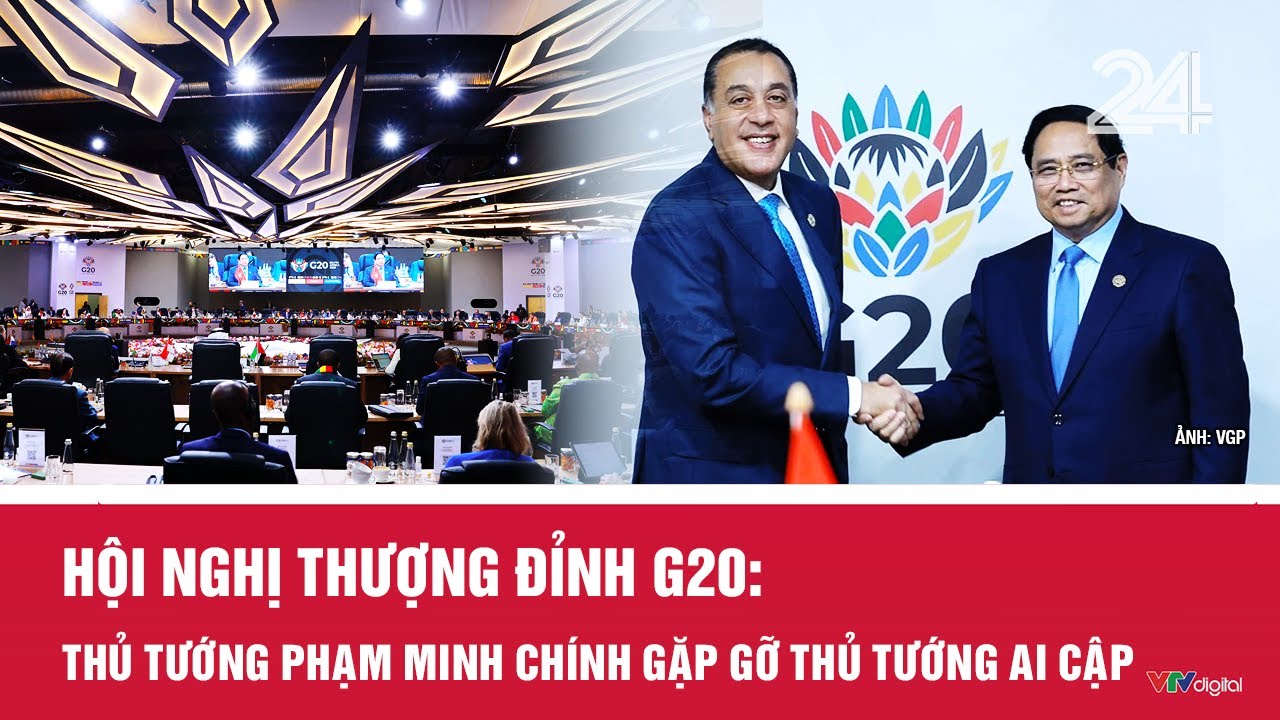 Thủ tướng Phạm Minh Chính gặp Thủ tướng Ai Cập tại G20 🇻🇳