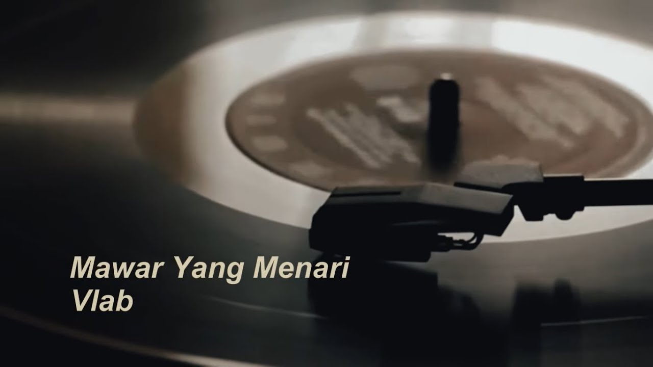 VLAB - Mawar Yang Menari 🎶 (Unofficial Lyrics)